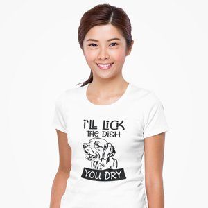 I'll Lick The Dish You Dry Tee